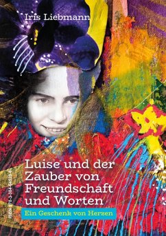 Cover Luise und der Zauber von Freundschaft und Worten (eBook, ePUB)
