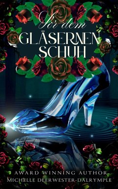 Cover Vor dem Gläsernen Schuh (die Vorher-Serie, #1) (eBook, ePUB)
