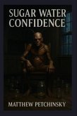Sugar Water Confidence (eBook, ePUB)