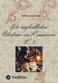 Die unglaublichen Abenteuer von Kommissar K. 2 (eBook, ePUB) Die unglaublichen Abenteuer von Kommissar K. 2 (eBook, ePUB)