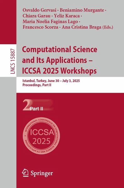 Computational Science and Its Applications - ICCSA 2025 Workshops (eBook, PDF) Computational Science and Its Applications - ICCSA 2025 Workshops (eBook, PDF)