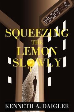 Cover Squeezing the Lemon Slowly (eBook, ePUB)