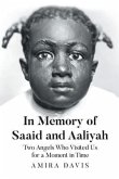 In Memory of Saaid and Aaliyah (eBook, ePUB) In Memory of Saaid and Aaliyah (eBook, ePUB)