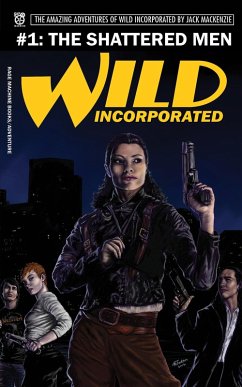 Cover Wild Incorporated: The Shattered Men (eBook, ePUB)
