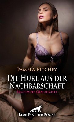 Cover Die Hure aus der Nachbarschaft   Erotische Geschichte (eBook, ePUB)