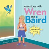 Adventures with Wren and Baird (eBook, ePUB)