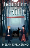 Hounding the Truth