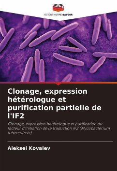 Cover Clonage, expression hétérologue et purification partielle de l'IF2