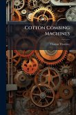 Cotton Combing Machines