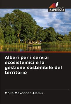 Alberi per i servizi ecosistemici e la gestione sostenibile del territorio - Alemu, Molla Mekonnen