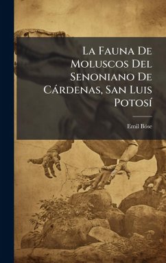 La Fauna De Moluscos Del Senoniano De Càrdenas, San Luis PotosÃ- Cover La Fauna De Moluscos Del Senoniano De Càrdenas, San Luis PotosÃ-