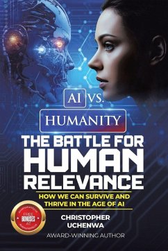 Cover AI vs. Humanity - The Battle for Human Relevance