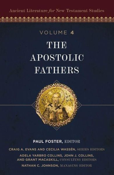 The Apostolic Fathers The Apostolic Fathers