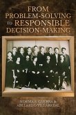 From Problem-Solving to Responsible Decision-Making From Problem-Solving to Responsible Decision-Making