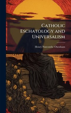 Cover Catholic Eschatology and Universalism