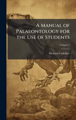Cover A Manual of Palaeontology for the Use of Students