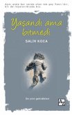 Yasandi Ama Bitmedi Yasandi Ama Bitmedi