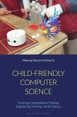 Child-Friendly Computer Science Child-Friendly Computer Science