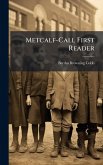 Metcalf-Call First Reader