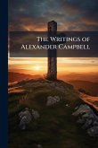 The Writings of Alexander Campbell The Writings of Alexander Campbell
