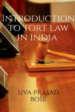 Introduction to Tort Law in India - Siva Prasad Bose
