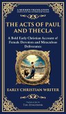 The Acts of Paul and Thecla The Acts of Paul and Thecla