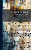 Science of Tone Production Science of Tone Production