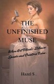 The Unfinished Muse