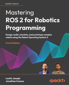 Cover Mastering ROS 2 for Robotics Programming - Fourth Edition