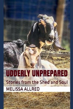 Udderly Unprepared - Allred, M.; Allred, Melissa