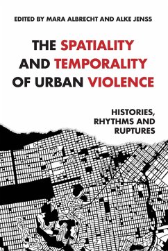 Cover The Spatiality and Temporality of Urban Violence