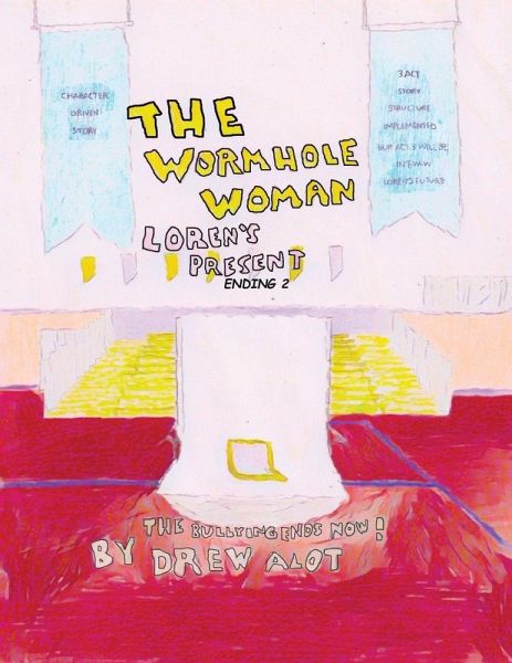The Wormhole Woman - Loren's Present (ENDING 2) The Wormhole Woman - Loren's Present (ENDING 2)