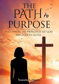 The Path to Purpose The Path to Purpose
