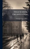 High School Organization High School Organization