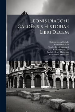 Cover Leonis Diaconi Caloënsis Historiae Libri Decem