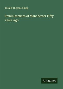 Cover Reminiscences of Manchester Fifty Years Ago