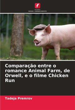 Cover Comparação entre o romance Animal Farm, de Orwell, e o filme Chicken Run
