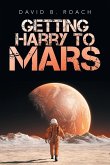 Getting Harry to Mars Getting Harry to Mars