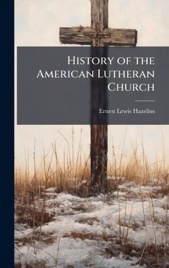 Cover History of the American Lutheran Church
