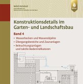 Konstruktionsdetails im Garten- und Landschaftsbau - Band 4 (eBook, ePUB)