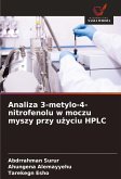 Analiza 3-metylo-4-nitrofenolu w moczu myszy przy u¿yciu HPLC Analiza 3-metylo-4-nitrofenolu w moczu myszy przy u¿yciu HPLC