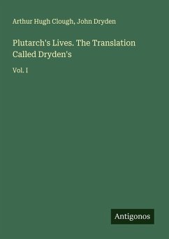 Cover Plutarch's Lives. The Translation Called Dryden's