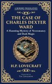 The Case of Charles Dexter Ward The Case of Charles Dexter Ward