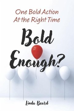 Bold Enough? - Beard, Linda
