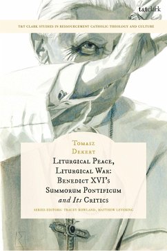 Cover Liturgical Peace, Liturgical War: Benedict XVI's Summorum Pontificum and Its Critics