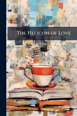 The Helicon of Love