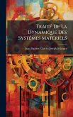 TraitÃ(c) De La Dynamique Des SystÃ(c)mes MatÃ(c)riels