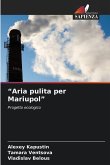 "Aria pulita per Mariupol"