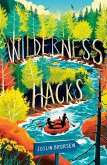 Wilderness Hacks