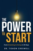 The Power to Start